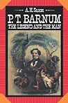 P. T. Barnum: The...