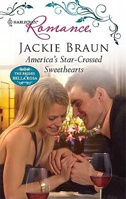 America's Star-Crossed Sweethearts (The Brides of Bella Rosa #7)