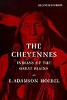 The Cheyennes: Indians of the Great Plains