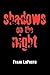 Shadows on the Night by Frank LoProto