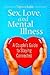 Sex, Love, and Mental Illne...