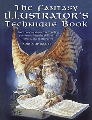 The Fantasy Illustrator's Technique Book (Paperback)