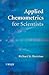 Applied Chemometrics for Scientists