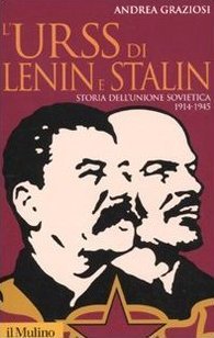 L'URSS di Lenin e Stalin. Storia dell'Unione Sovietica 1914-1945 (Paperback)