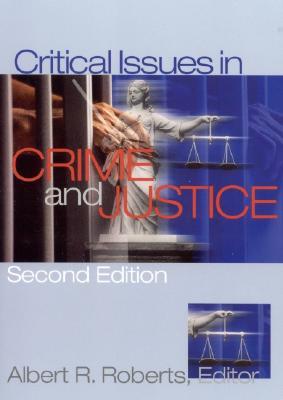Critical Issues In Crime and Justice (Paperback)