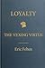 Loyalty by Eric Felten