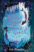 Emily Windsnap and the Siren's Secret (Emily Windsnap, #4)