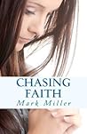 Chasing Faith Chasing Faith