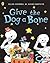 Give the Dog a Bone (Funnybones)