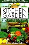 Sproutman's Kitchen Garden Cookbook: 250 flourless, Dairyless, Low Temperature, Low Fat, Low Salt, Living Food Vegetarian Recipes Sproutman's Kitchen Garden Cookbook: 250 flourless, Dairyless, Low Temperature, Low Fat, Low Salt, Living Food Vegetarian Recipes