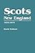 Scots in New England, 1623 - 1873