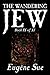 The Wandering Jew, Book IX