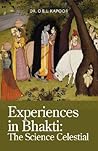 Experiences in Bhakti by O.B.L. Kapoor