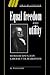 Equal Freedom and Utility by David  Weinstein