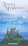 Escándalo en la noche by Teresa Medeiros
