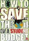 How to Save the Planet on a Student Budget