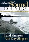 Into the Sound Country: A Carolinian's Coastal Plain Into the Sound Country: A Carolinian's Coastal Plain