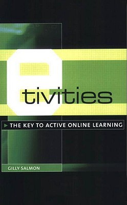 E-Tivities: The Key to Active Online Learning (Paperback)