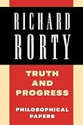 Philosophical Papers, Volume 3: Truth and Progress