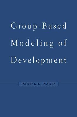 Group-Based Modeling of Development (Hardcover)