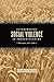 Interpreting Social Violence in French Culture: Buzançais, 1847-2008