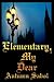 Elementary, My Dear by Autumn Sabol