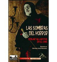 Portada de Las sombras del horror. Edgar Allan Poe en el cine, de Antonio José Navarro