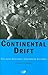 Continental Drift: Colliding Continents, Converging Cultures