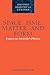 Space, Time, Matter, and Fo...