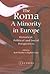 The Roma - A Minority in Europe by Roni Stauber