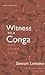 Witness to a Conga and Other Plays (Prairie Play)