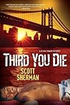 Third You Die by Scott  Sherman