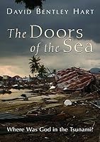 The Doors Of The Sea Where Was God In The Tsunami By