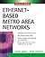 Ethernet-Based Metro Area N...
