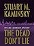 The Dead Don't Lie: An Abe Lieberman Mystery (Wheeler Large Print Book Series)