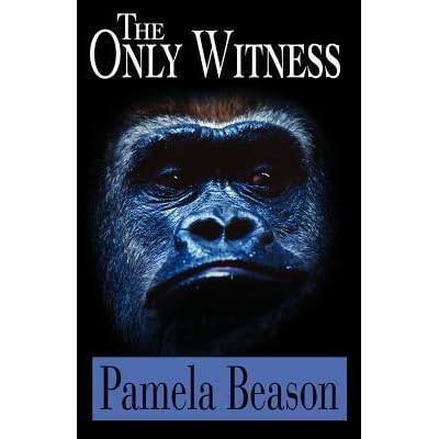 The Only Witness Neema Mystery 1 By Pamela Beason