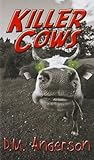 Killer Cows