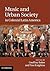 Music and Urban Society in Colonial Latin America by Geoffrey Baker