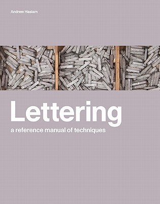 Lettering: A Reference Manual of Techniques (Hardcover)
