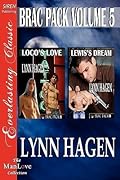 Brac Pack Volume 5: Loco's Love & Lewis's Dream