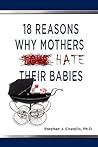 18 Reasons Why Mothers Hate Their Babies