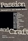 Passion and Craft: CONVERSATIONS WITH NOTABLE WRITERS Passion and Craft: CONVERSATIONS WITH NOTABLE WRITERS