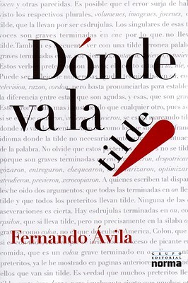 Dónde va la tilde (Spanish Edition)