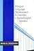Bilingual Language Development & Disorders in Spanish-English Speakers