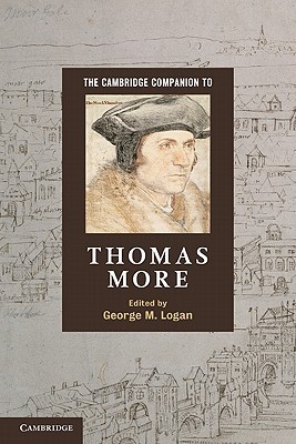 The Cambridge Companion to Thomas More (Paperback)
