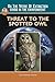 Threat to the Spotted Owl (A Robbie Reader)(On the Verge of Extinction) (Robbie Readers)