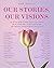 Our Stories, Our Dreams by Zoe Sallis
