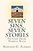 Seven Sins, Seven Stories by Ronald C. Flores-Gunkle
