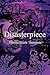 Disasterpiece by Theresa Thompson