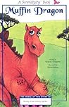 Muffin Dragon by Stephen Cosgrove Muffin Dragon by Stephen Cosgrove